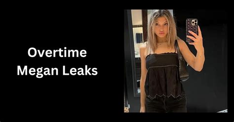 overtimd megan leaks|Overtimemegan 